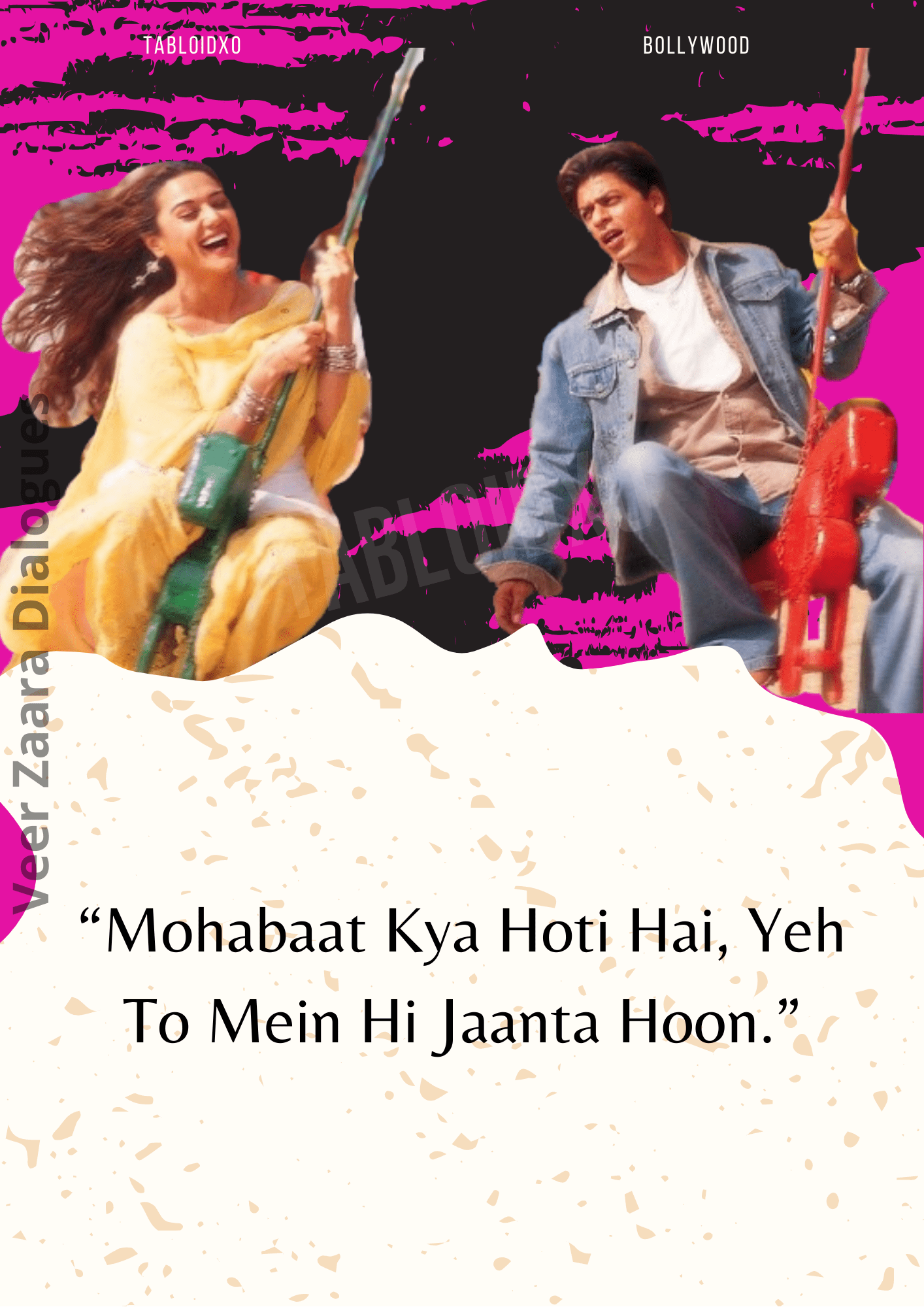 16 Most Famous Veer Zaara Dialogues And Quotes On 16 Years